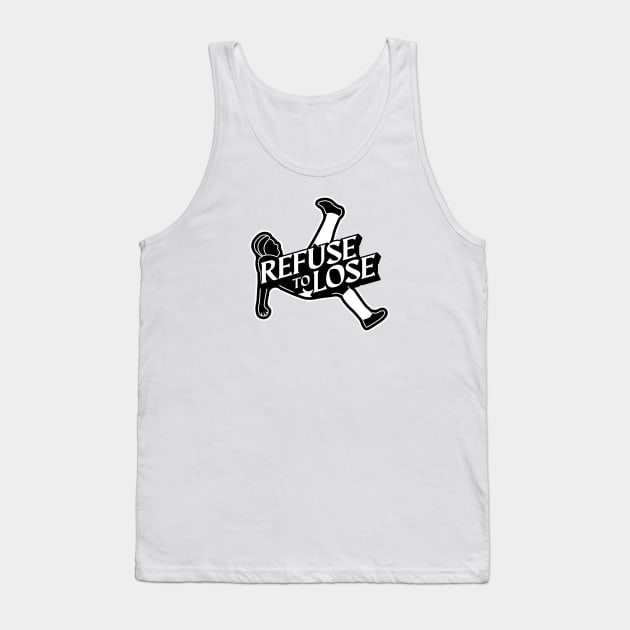 Refuse to Lose Football - Soccer Tank Top by kindacoolbutnotreally